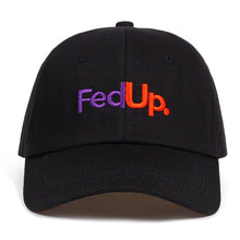 Load image into Gallery viewer, FedUP  Baseball Caps
